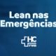 Projeto Lean nas Emergncias  apresentado no HCFMB